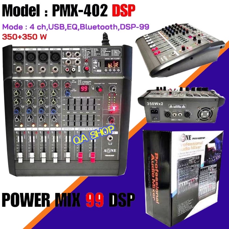 มิกซ์ขยายเสียง เพาเวอร์มิกซ์ พาวเวอร์ MIXER Mixpower PMX-402DSP USB BLUETOOTH 350W X 2 A-ONE เครื่องเสียง