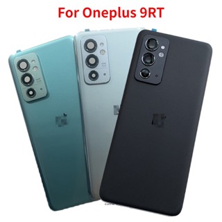 ฝาครอบแบตเตอรี่ด้านหลัง พร้อมเลนส์กล้อง แบบเปลี่ยน สําหรับ OnePlus 9RT 1+ 9 rt 5G