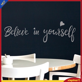 &lt;xiapimart&gt; สติ๊กเกอร์วอลเปเปอร์ Believe In Yourself สําหรับติดตกแต่งผนัง