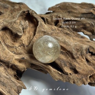 Golden Rutile Quartz | ไหมทอง #11 ✨ นำพาโชคลาภ ความมั่งคั่ง #sphere - AD gemstone