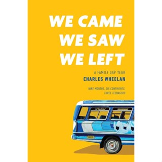 NEW! หนังสืออังกฤษ We Came, We Saw, We Left : A Family Gap Year [Hardcover]