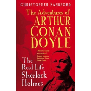 NEW! หนังสืออังกฤษ The Adventures of Arthur Conan Doyle : The Real Life Sherlock Holmes (2ND) [Paperback]