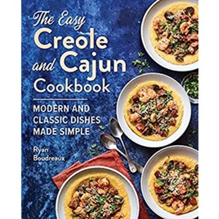 NEW! หนังสืออังกฤษ The Easy Creole and Cajun Cookbook : Modern and Classic Dishes Made Simple [Paperback]