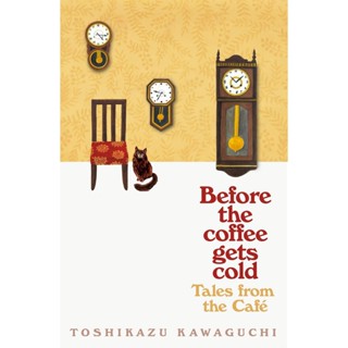 NEW! หนังสืออังกฤษ Tales from the Cafe (Before the Coffee Gets Cold) [Paperback]