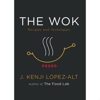 NEW! หนังสืออังกฤษ The Wok : Recipes and Techniques [Hardcover]