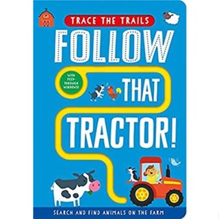 NEW! หนังสืออังกฤษ Follow That Tractor! (Trace the Trails) (Board Book) [Hardcover]