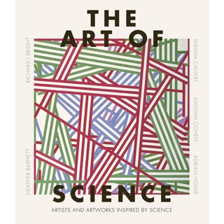 NEW! หนังสืออังกฤษ The Art of Science : Artists and artworks inspired by science [Hardcover]
