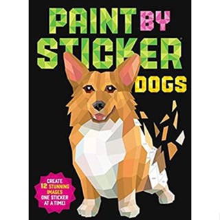 NEW! หนังสืออังกฤษ Paint by Sticker: Dogs : Create 12 Stunning Images One Sticker at a Time! [Paperback]