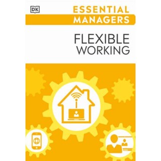 NEW! หนังสืออังกฤษ Flexible Working (Essential Managers) [Paperback]