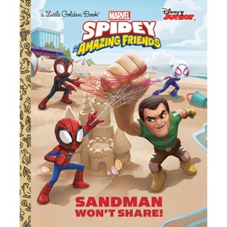 NEW! หนังสืออังกฤษ Sandman Wont Share! (Marvel Spidey and His Amazing Friends) (Little Golden Book) [Hardcover]