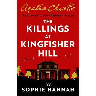 NEW! หนังสืออังกฤษ The Killings at Kingfisher Hill : The New Hercule Poirot Mystery [Paperback]