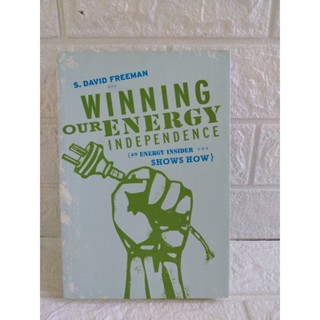 WINNING OUR ENERGY INDEPENDENCE