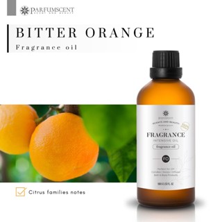 PARFUMSCENT หัวน้ำหอม Bitter Orange Fragrance Oil FOG5078729