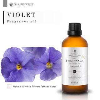 PARFUMSCENT หัวน้ำหอม Violet Fragrance Oil FOG5076133