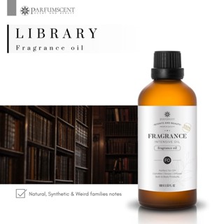 PARFUMSCENT หัวน้ำหอม Library Fragrance Oil FOC507051