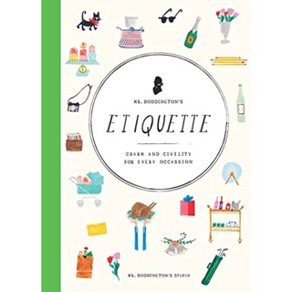 หนังสืออังกฤษใหม่ Mr. Boddingtons Etiquette : Charm and Civility for Every Occasion [Hardcover]