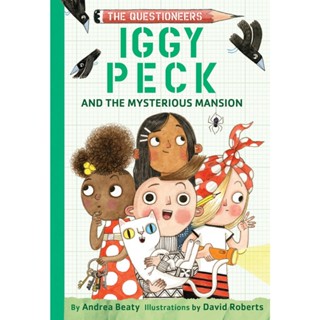 หนังสืออังกฤษใหม่ Iggy Peck and the Mysterious Mansion (The Questioneers) [Hardcover]