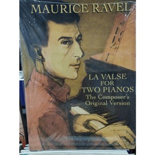 MAURICE RAVEL - LA VALSE FOR TWO PIANOS THE COMPOSER ORIGINAL VERSION (DOV)9780486441870