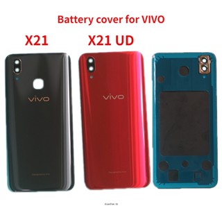 ใหม่ ฝาครอบแบตเตอรี่ ด้านหลัง พร้อมกล้อง แบบเปลี่ยน สําหรับ Vivo X21 X21i X21 UD