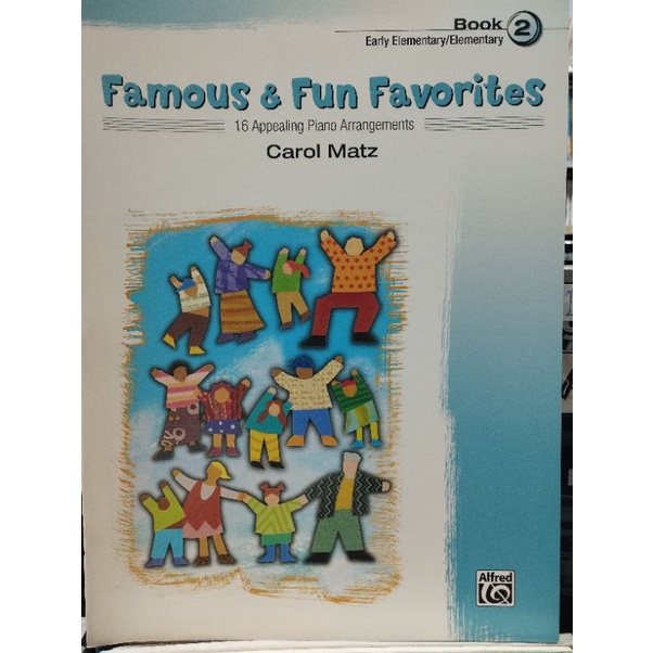 FAMOUS &amp; FUN FAVORITES EARLY ELEMENTARY  BOOK 2/038081207346