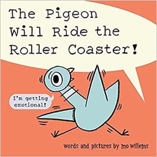 NEW! หนังสืออังกฤษ The Pigeon Will Ride the Roller Coaster (UK) [Paperback]