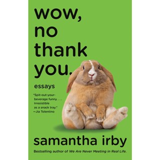 NEW! หนังสืออังกฤษ Wow, No Thank You. : Essays [Paperback]