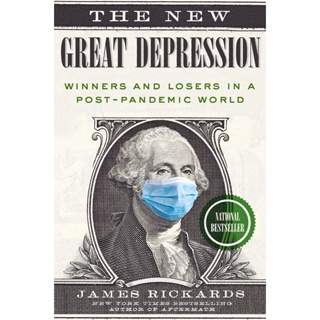 NEW! หนังสืออังกฤษ The New Great Depression : Winners and Losers in a Post-Pandemic World [Hardcover]