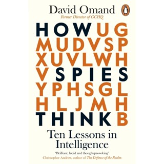 NEW! หนังสืออังกฤษ How Spies Think : Ten Lessons in Intelligence [Paperback]