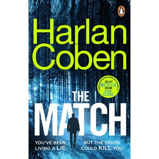 NEW! หนังสืออังกฤษ The Match : From the #1 bestselling creator of the hit Netflix series Stay Close [Paperback]