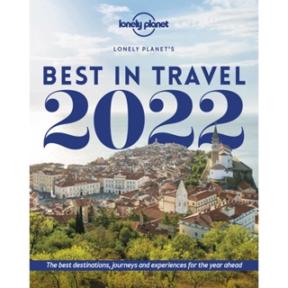 NEW! หนังสืออังกฤษ Lonely Planet Best in Travel 2022 (16TH) [Hardcover]