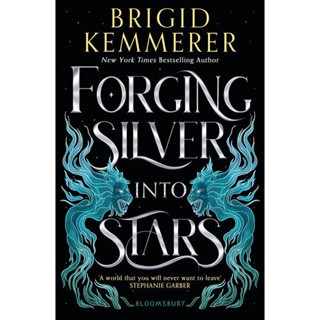 NEW! หนังสืออังกฤษ Forging Silver into Stars (Forging Silver into Stars) [Paperback]