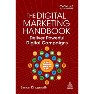 NEW! หนังสืออังกฤษ The Digital Marketing Handbook : Deliver Powerful Digital Campaigns [Paperback]