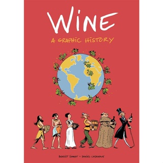NEW! หนังสืออังกฤษ Wine : A Graphic History [Paperback]