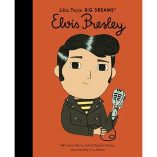 NEW! หนังสืออังกฤษ Elvis Presley (Little People, Big Dreams) [Hardcover]