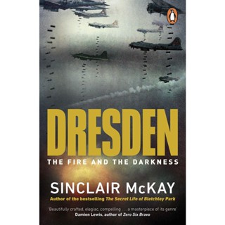 NEW! หนังสืออังกฤษ Dresden : The Fire and the Darkness [Paperback]