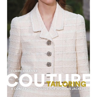 NEW! หนังสืออังกฤษ Couture Tailoring : A Construction Guide for Womens Jackets [Paperback]