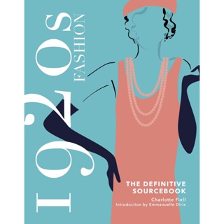 NEW! หนังสืออังกฤษ 1920s Fashion: the Definitive Sourcebook [Hardcover]