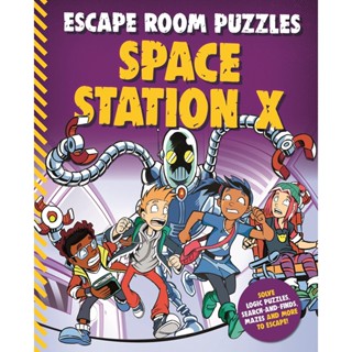 NEW! หนังสืออังกฤษ Escape Room Puzzles: Space Station X (Escape Room Puzzles) [Paperback]