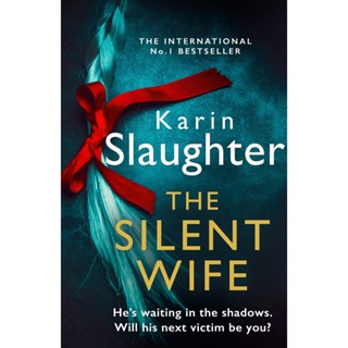 NEW! หนังสืออังกฤษ The Silent Wife (The Will Trent Series) [Paperback]