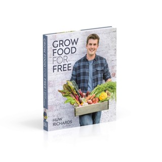 NEW! หนังสืออังกฤษ Grow Food for Free : The easy, sustainable, zero-cost way to a plentiful harvest [Hardcover]