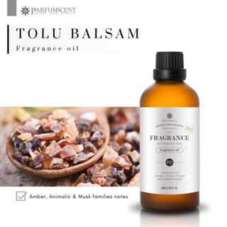 PARFUMSCENT หัวน้ำหอม Tolu Balsam Fragrance Oil FOC507002