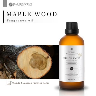 PARFUMSCENT หัวน้ำหอม Maple Wood Fragrance Oil FOC507306