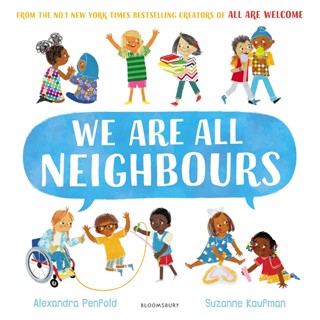 หนังสืออังกฤษใหม่ We Are All Neighbours : From the creators of All Are Welcome [Paperback]