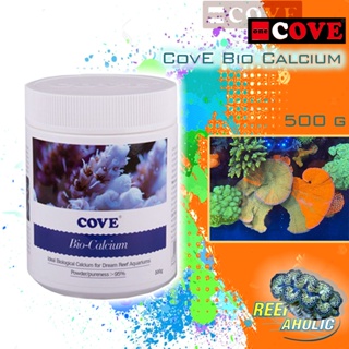 Reef-Aholic Cove Bio Calcium 500g แร่ธาตุแคลเซียมผง ผสมน้ำเติมใส่ตู้ เพื่อเพิ่มแคลเซียม สำหรับตู้ทะเลทุกตู้