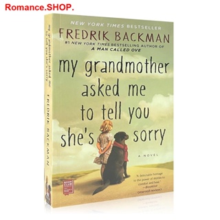 [new]♣หนังสือปกอ่อน My Grandmother Asked Me To Tell You Shes Sorry By Fredrik Backman Humorous Fiction Family Life 【ถูก