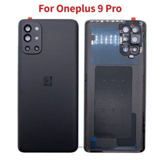 ของแท้ เคสแบตเตอรี่ด้านหลัง พร้อมเลนส์กล้อง แบบเปลี่ยน สําหรับ Oneplus 9 Pro 1+ 9pro