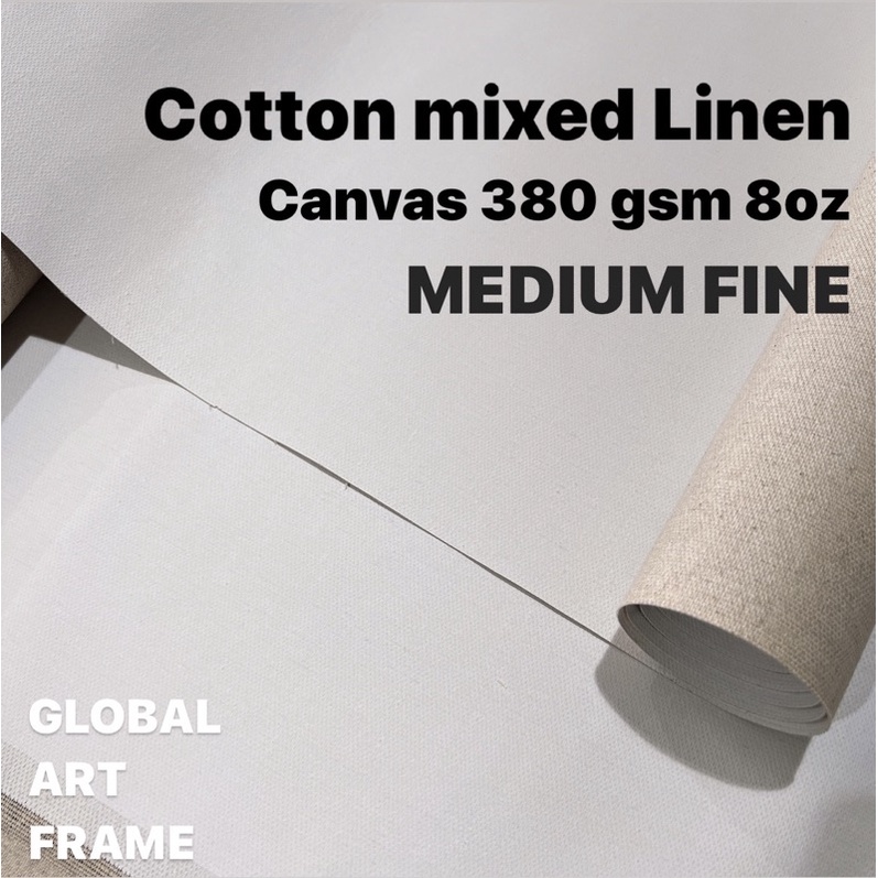 CANVAS ROLLSแคนวาสม้วนงานศิลปะ หน้ากว้าง 1.8-2.18m COTTON MIXED LINEN 380Gเนื้อกลางค่อนละเอียด