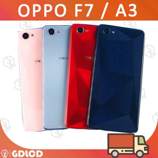 ฝาหลัง oppo F7 A3 เคสแบตเตอรี่ด้านหลัง แบบเปลี่ยน สําหรับ