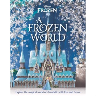 NEW! หนังสืออังกฤษ Disney: a Frozen World (Shockwave) [Hardcover]