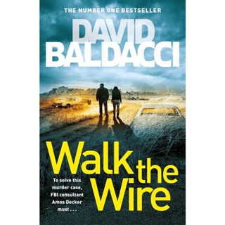 NEW! หนังสืออังกฤษ Walk the Wire (Amos Decker series) [Paperback]